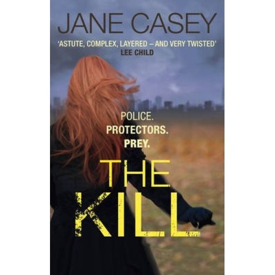 The Kill : (Maeve Kerrigan 5)