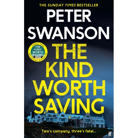 The Kind Worth Saving - Peter Swanson