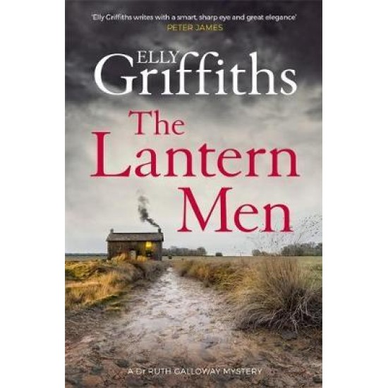 The Lantern Men (Ruth Galloway) - Elly Griffiths
