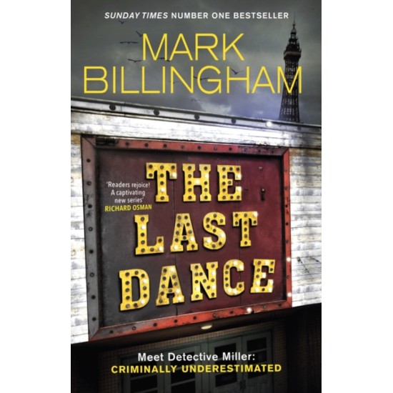 The Last Dance (A Detective Miller case) - Mark Billingham