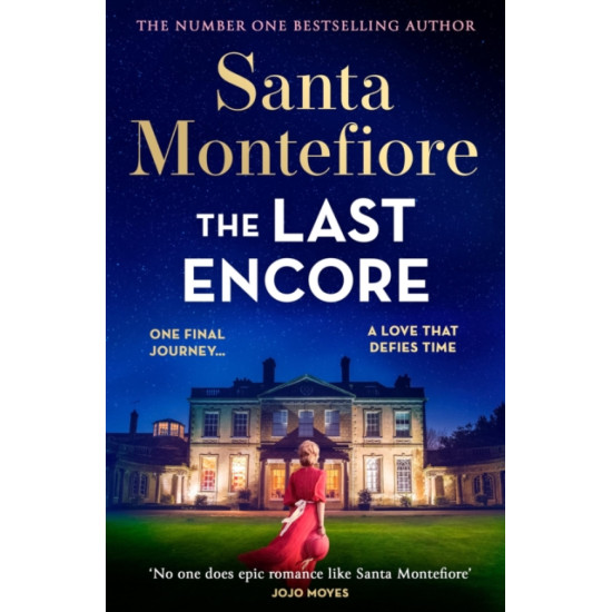 The Last Encore - Santa Montefiore