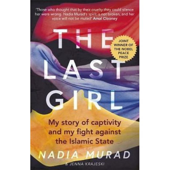 The Last Girl - Nadia Murad