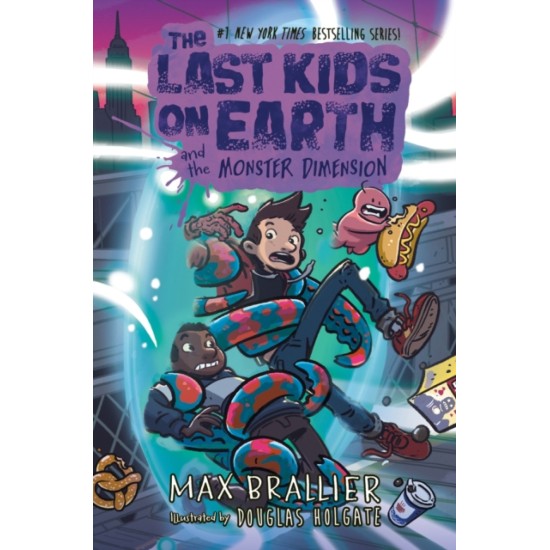 The Last Kids on Earth and the Monster Dimension (Book 9) - Max Brallier