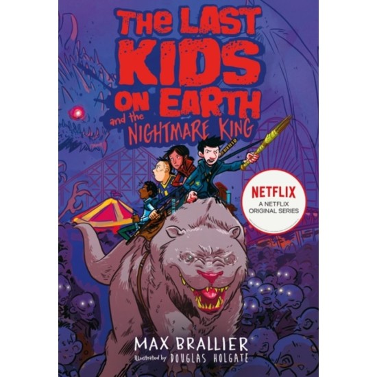 The Last Kids on Earth and the Nightmare King (Book 3) - Max Brallier