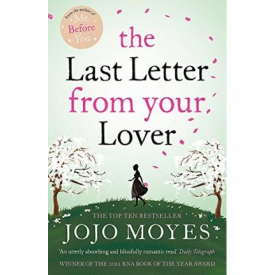The Last Letter from Your Lover - Jojo Moyes