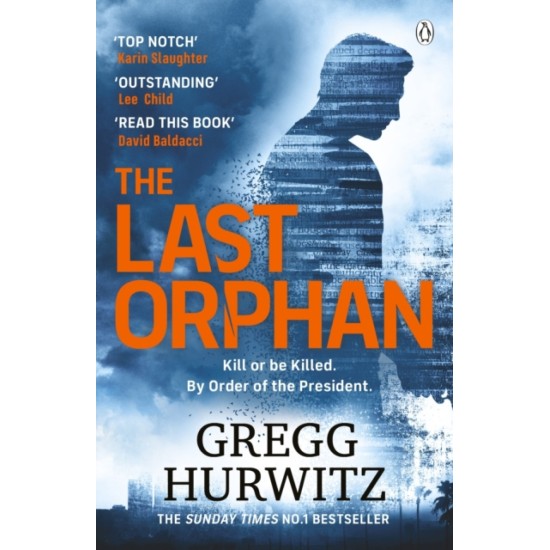 The Last Orphan - Gregg Hurwitz