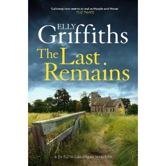 The Last Remains - Elly Griffiths