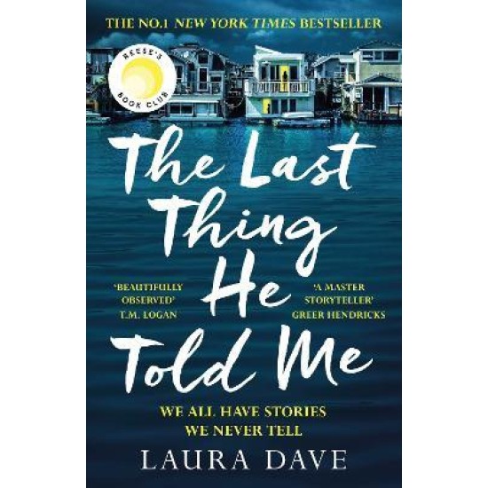 The Last Thing He Told Me (hardcover) - Laura Dave : Tiktok made me buy it!