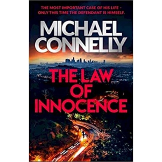 The Law of Innocence - Michael Connelly