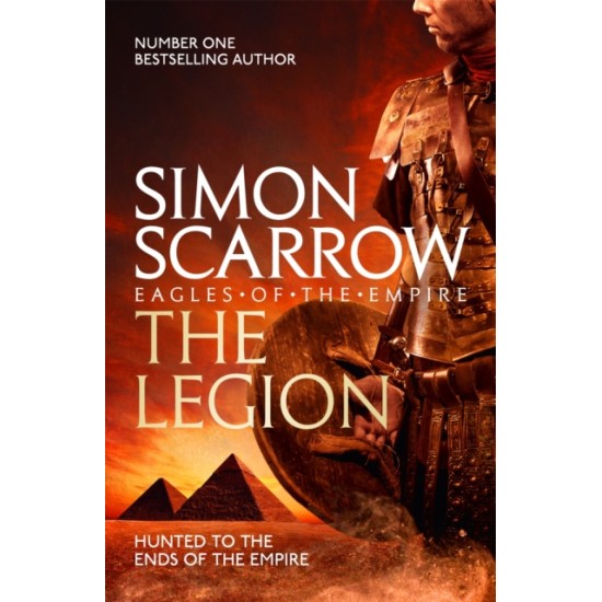 The Legion (Eagles of the Empire 10) - Simon Scarrow (DELIVERY TO EU ONLY)