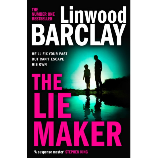 The Lie Maker - Linwood Barclay