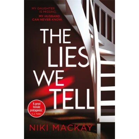 The Lies We Tell - Niki Mackay (DELIVERY TO EU ONLY)