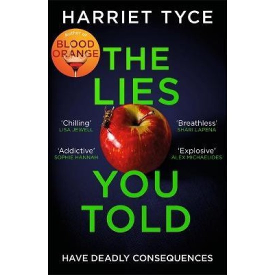 The Lies You Told - Harriet Tyce