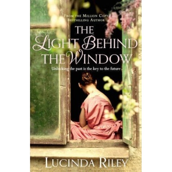 The Light Behind The Window - Lucinda Riley