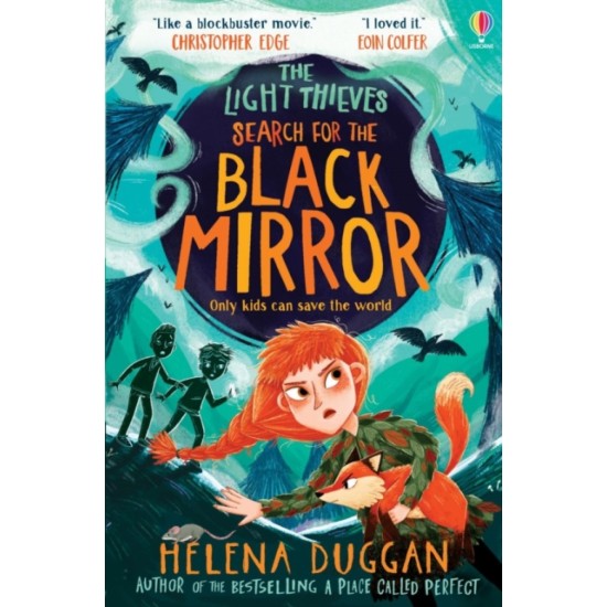The Light Thieves: Search for the Black Mirror - Helena Duggan 