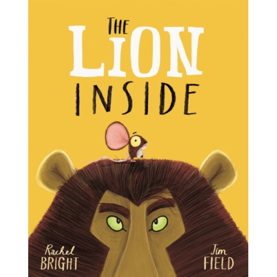 The Lion Inside - Rachel Bright