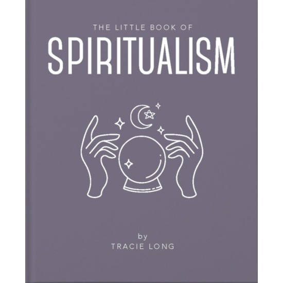 The Little Book of Spiritualism