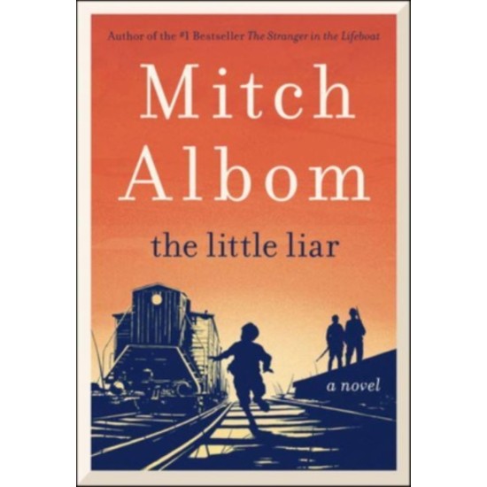 The Little Liar - Mitch Albom