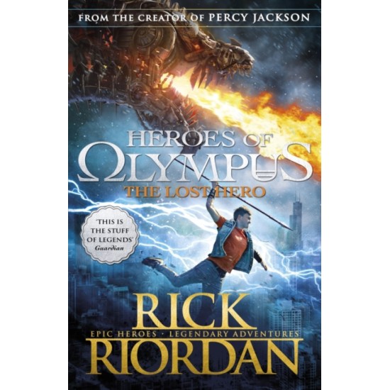 The Lost Hero (Heroes of Olympus 1) - Rick Riordan