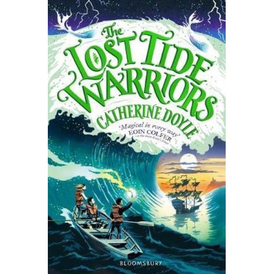 The Lost Tide Warriors - Catherine Doyle