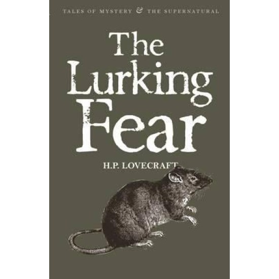 The Lurking Fear - H. P. Lovecraft