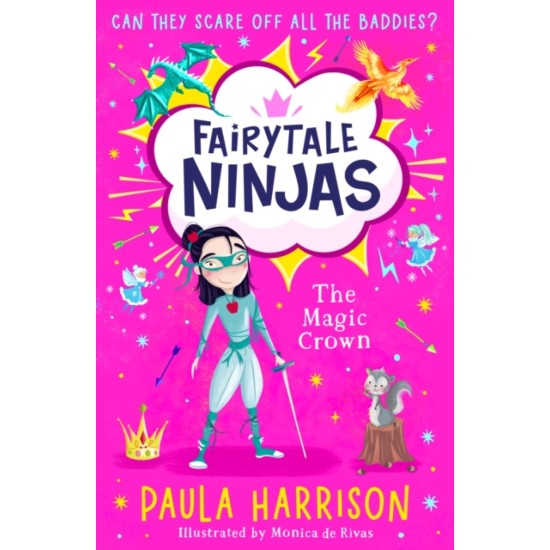 The Magic Crown (Fairytale Ninjas Book 2) - Paula Harrison