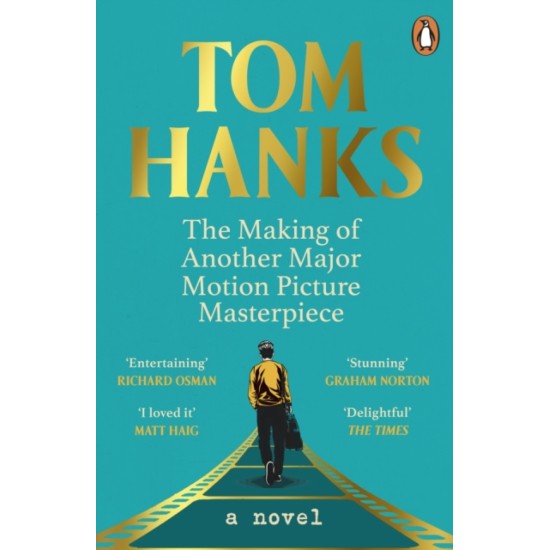 The Making of Another Major Motion Picture Masterpiece - Tom Hanks
