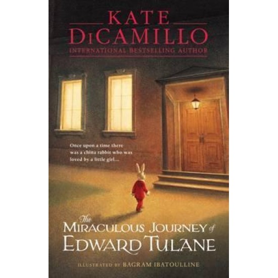 The Miraculous Journey of Edward Tulane - Kate DiCamillo