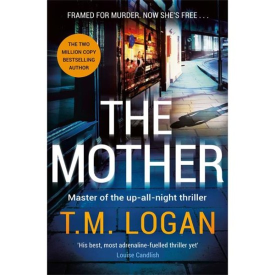 The Mother - T.M. Logan