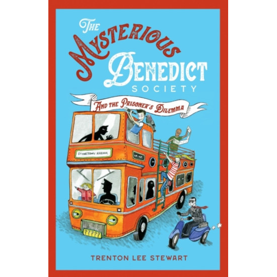 The Mysterious Benedict Society and the Prisoner's Dilemma (Book 3) - Trenton Lee Stewart