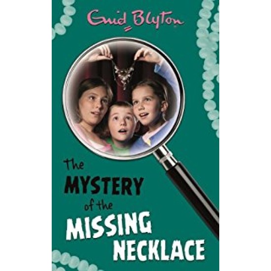 The Mystery of the Missing Necklace: The Find-Outers Book 5 - Enid Blyton