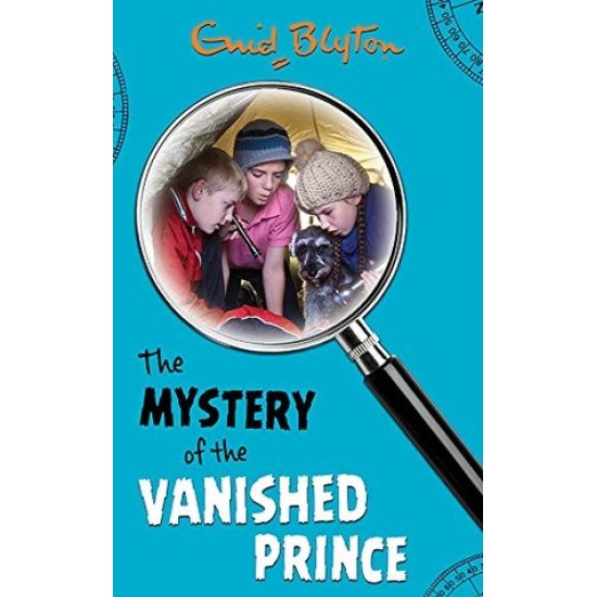 The Mystery of the Vanished Prince: The Find-Outers Book 9 - Enid Blyton