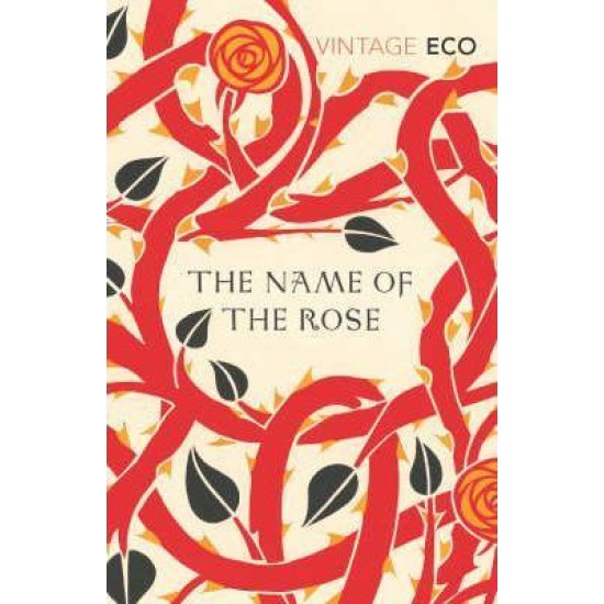 The Name Of The Rose - Umberto Eco