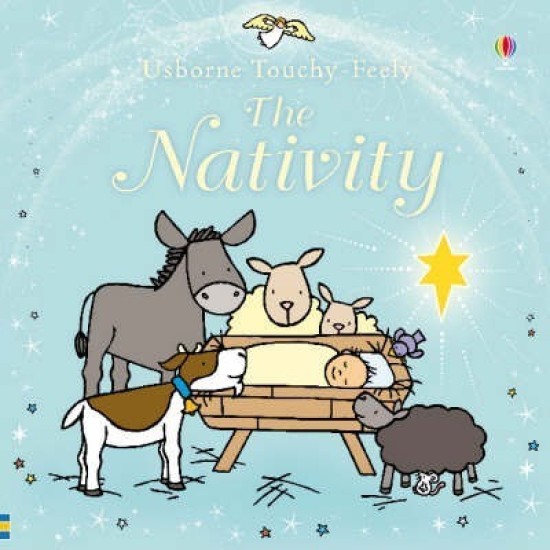 The Nativity (Usborne Touchy Feely)
