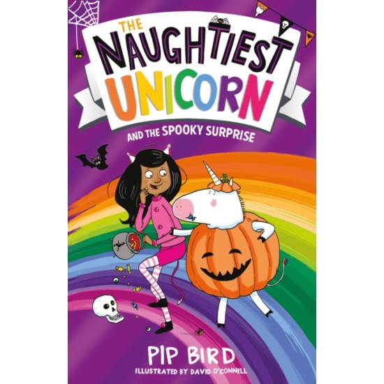 The Naughtiest Unicorn and the Spooky Surprise - Pip Bird