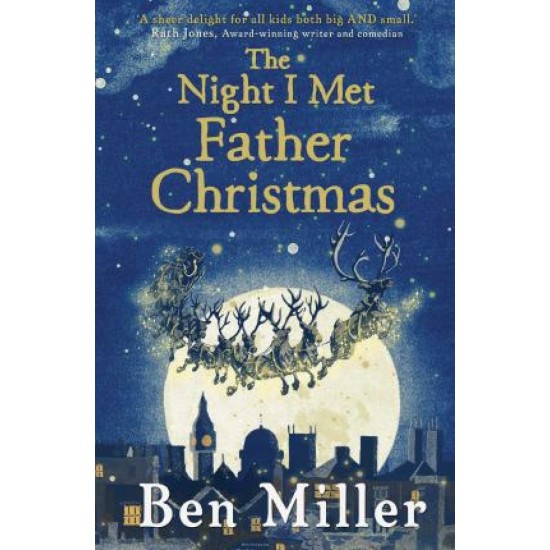 The Night I Met Father Christmas - Ben Miller
