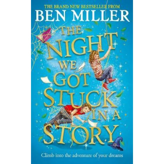The Night We Got Stuck in a Story - Ben Miller