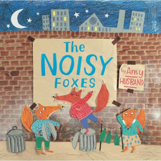The Noisy Foxes (Imagine That Picture Books)
