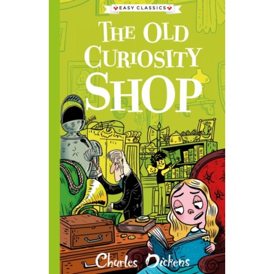 The Old Curiosity Shop - The Charles Dickens Children's Collection