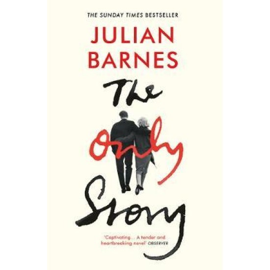 The Only Story - Julian Barnes