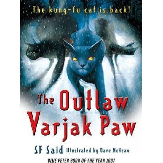The Outlaw Varjak Paw - S. F. Said