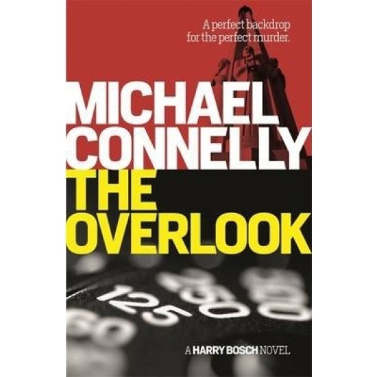 The Overlook - Michael Connelly - DELIVERY TO EU ONLY