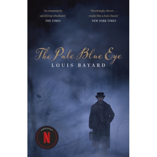 The Pale Blue Eye - Louis Bayard