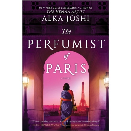 The Perfumist of Paris - Alka Joshi