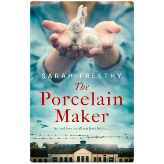 The Porcelain Maker - Sarah Freethy