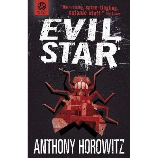 The Power of Five 2: Evil Star - Anthony Horowitz