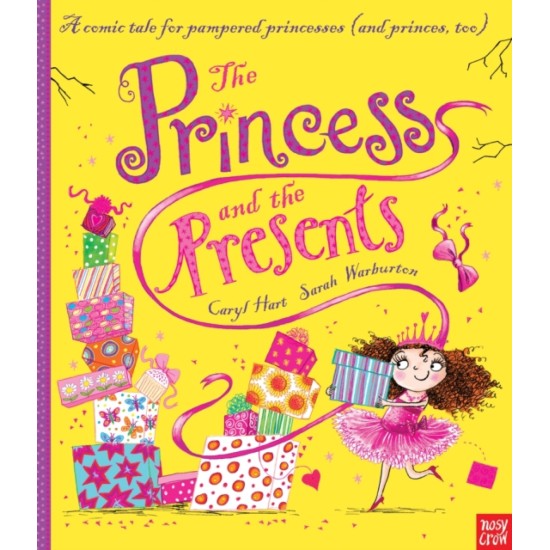 The Princess and the Presents - Caryl Hart (includes Audio QR Code)