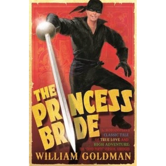 The Princess Bride - William Goldman