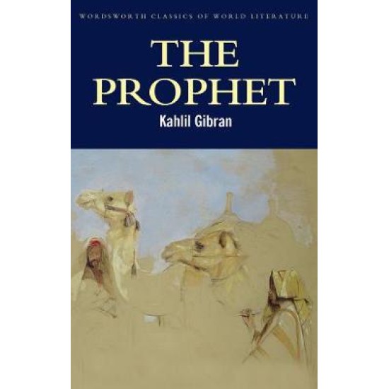 The Prophet - Kahlil Gibran