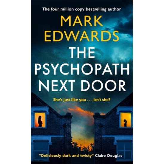 The Psychopath Next Door - Mark Edwards